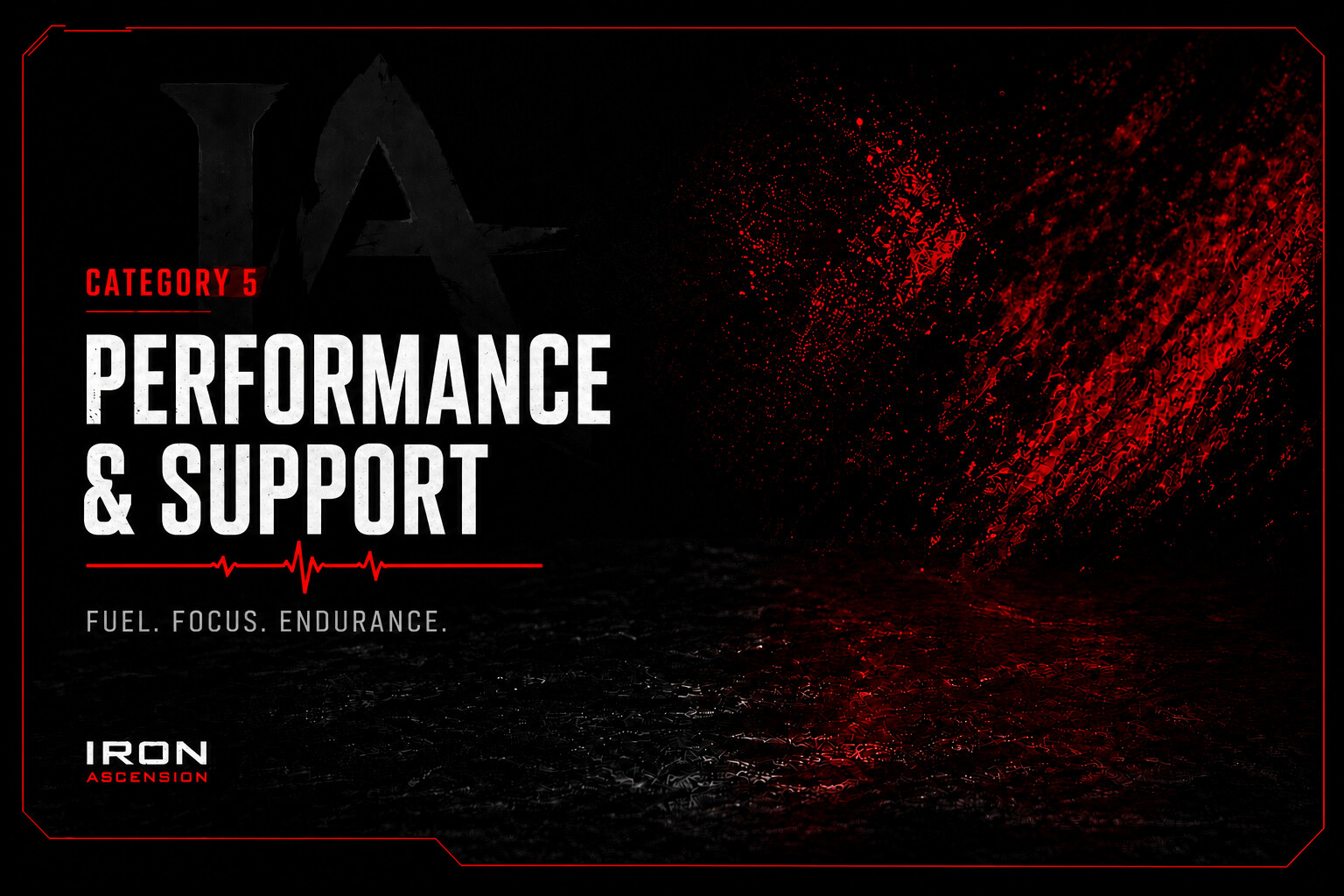 Performance & Support - Fuel. Focus. Endurance.